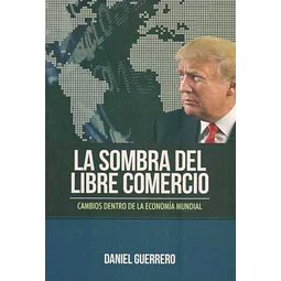 La sombra del libre comercio