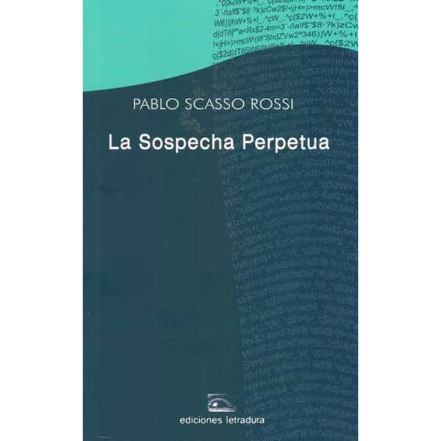 La sospecha perpetua