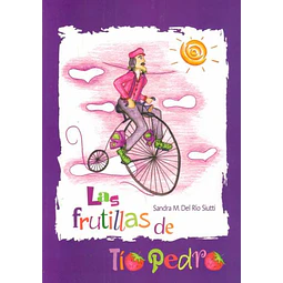 Las frutillas de tio pedro