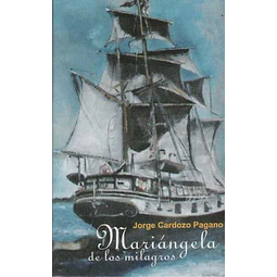 Mariangela de los milagros
