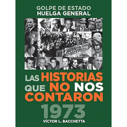 Las historias que no nos contaron 1973