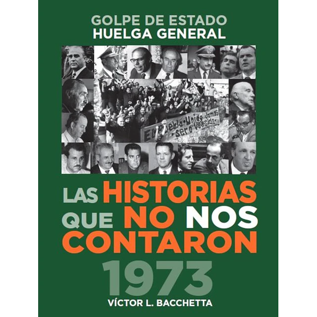 Las historias que no nos contaron 1973