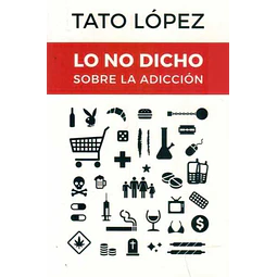 Lo no dicho sobre la adiccion