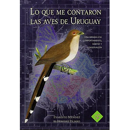 Lo que me contaron las aves de uruguay