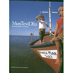Montevideo -Entre la memoria y el desafio