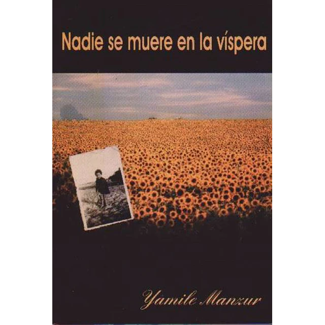 Nadie se muere en la vispera