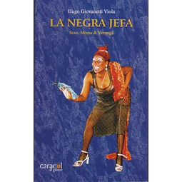 Negra jefa, la-Sexo,momo & yemanja