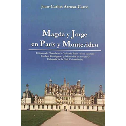 Magda y jorge en paris y montevideo