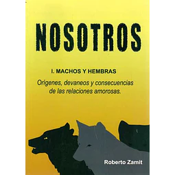Nosotros I. Machos y hombres
