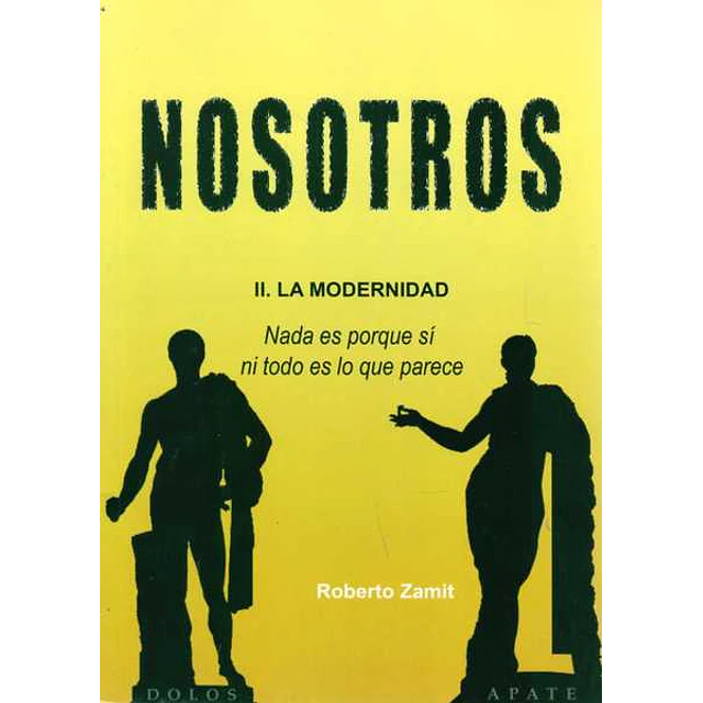 Nosotros II. La modernidad