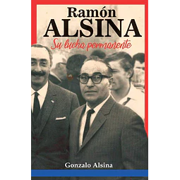 Ramon alsina. Su lucha permanente