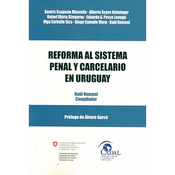 Reforma al sistema penal y carcelario en uruguay