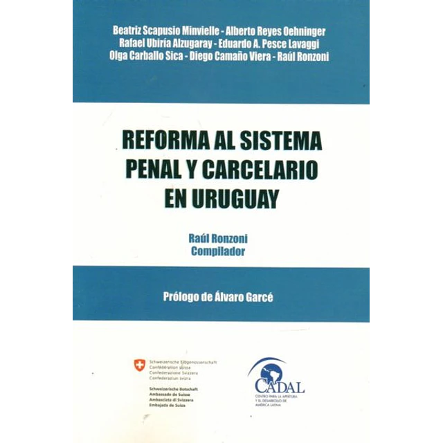 Reforma al sistema penal y carcelario en uruguay