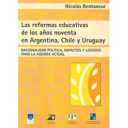 Reformas educativas de los años noventa en argentina, chile y uruguay