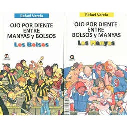 Ojo por diente entre manyas y bolsos