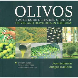 Olivos y aceites de oliva del uruguay