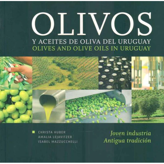 Olivos y aceites de oliva del uruguay