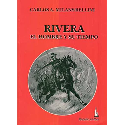 Rivera. El hombre y su tiempo