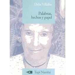 Palabras, hechos y papel