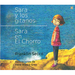 Sara y los gitanos - Sara en el chorro
