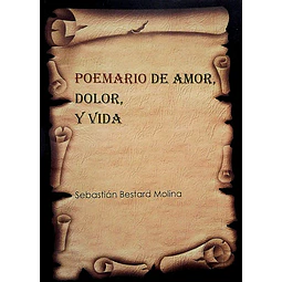 Poemario de amor, dolor y vida