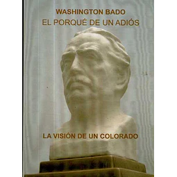 Porque de un adios el - La vision de un colorado