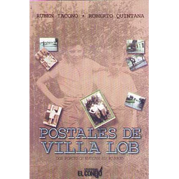 Postales de villa lob. Dos porteños evocan su barrio