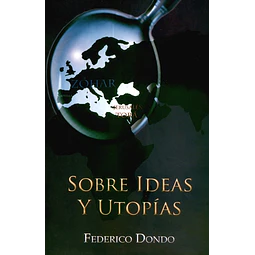 Sobre ideas y utopias