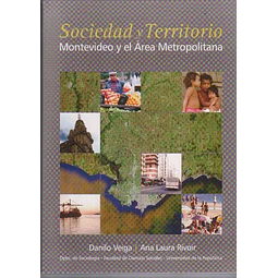 Sociedad y territorio. Montevideo y el area metropolitana