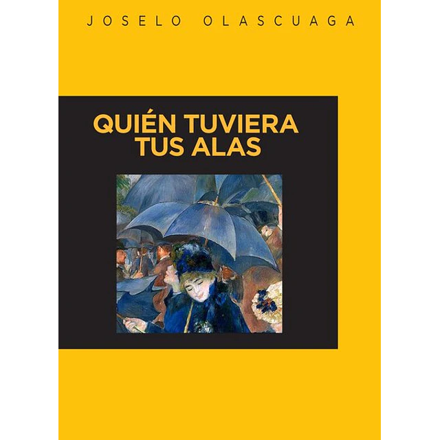 Quien tuviera tus alas