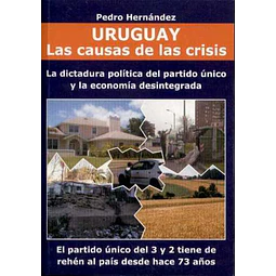 Uruguay las causas de las crisis