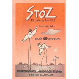 Stoz. El pais de los uh