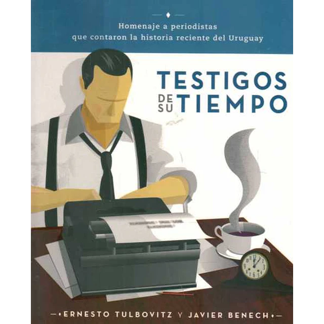 Testigos de su tiempo