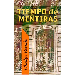 Tiempo de mentiras