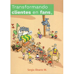 Transformando clientes en fans