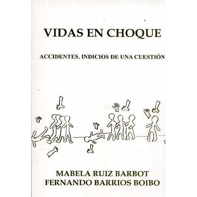 Vidas en choque