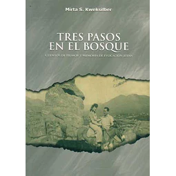 Tres pasos en el bosque
