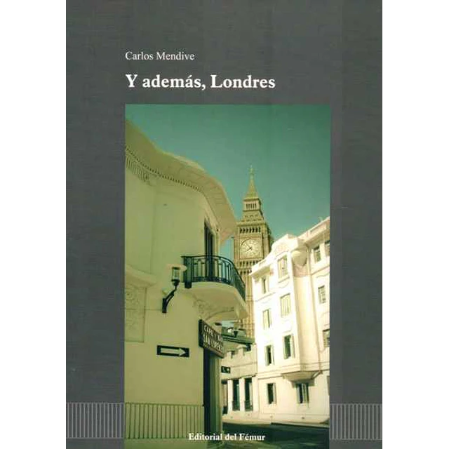 Y ademas, londres