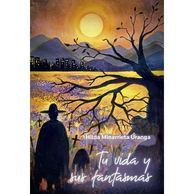 Tu vida y sus fantasmas