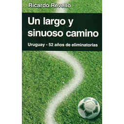 Un largo y sinuoso camino. 52 años de eliminatorias