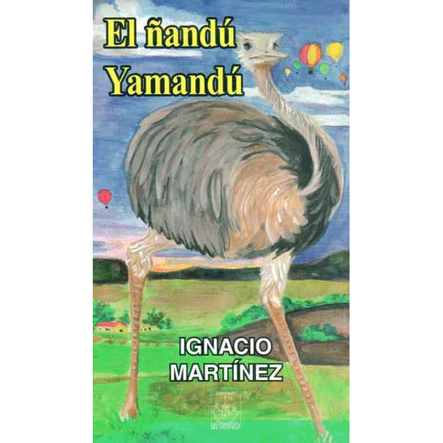 El ñandu yamandu
