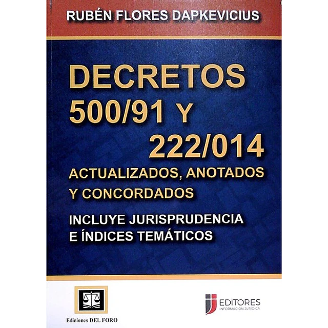 Decretos 500/91 y 222/014