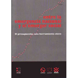 Entre la emergencia nacional y el emerger social