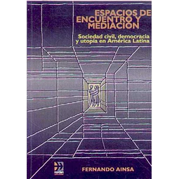 Espacios de encuentro y mediacion