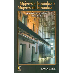 Mujeres a la sombra y mujeres en la sombra