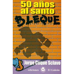 50 años al santo bleque