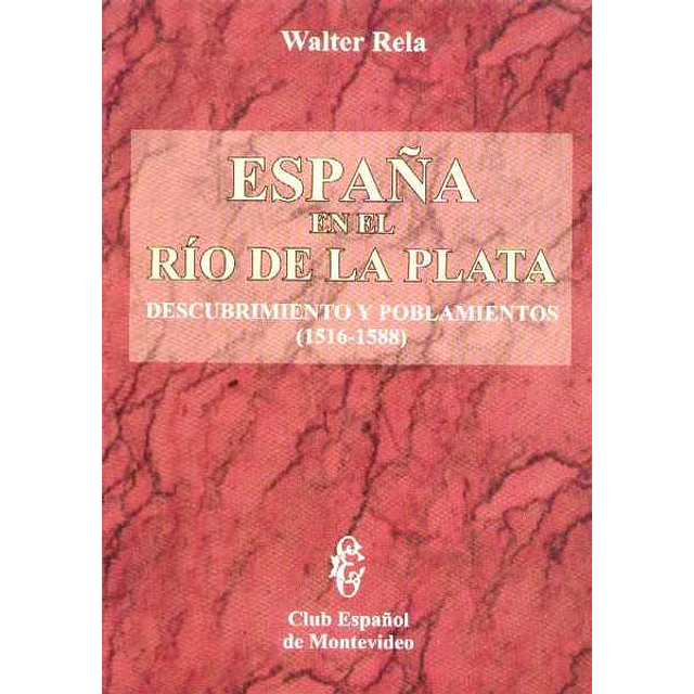 España en el rio de la plata