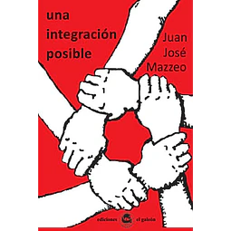 Una integracion posible
