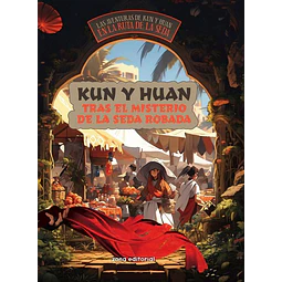 Kun y huan tras el misterio de la seda robada
