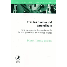 Tras las huellas del aprendizaje. Una experiencia de enseñanza de lectura en escuelas rura